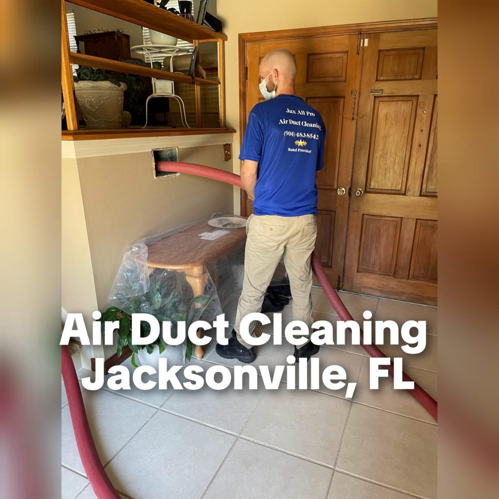Air Duct Cleaning in Jacksonville | Expert Services